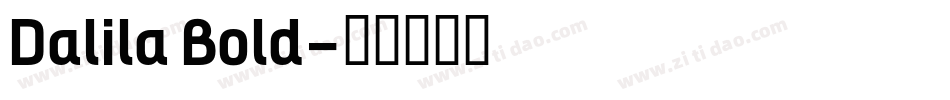 Dalila Bold字体转换